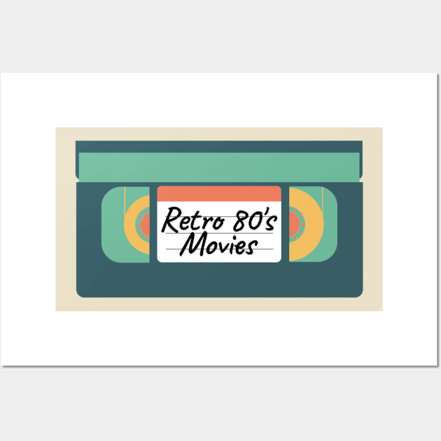 Retro 80s Movies VHS Wall Art by erythroxian-merch